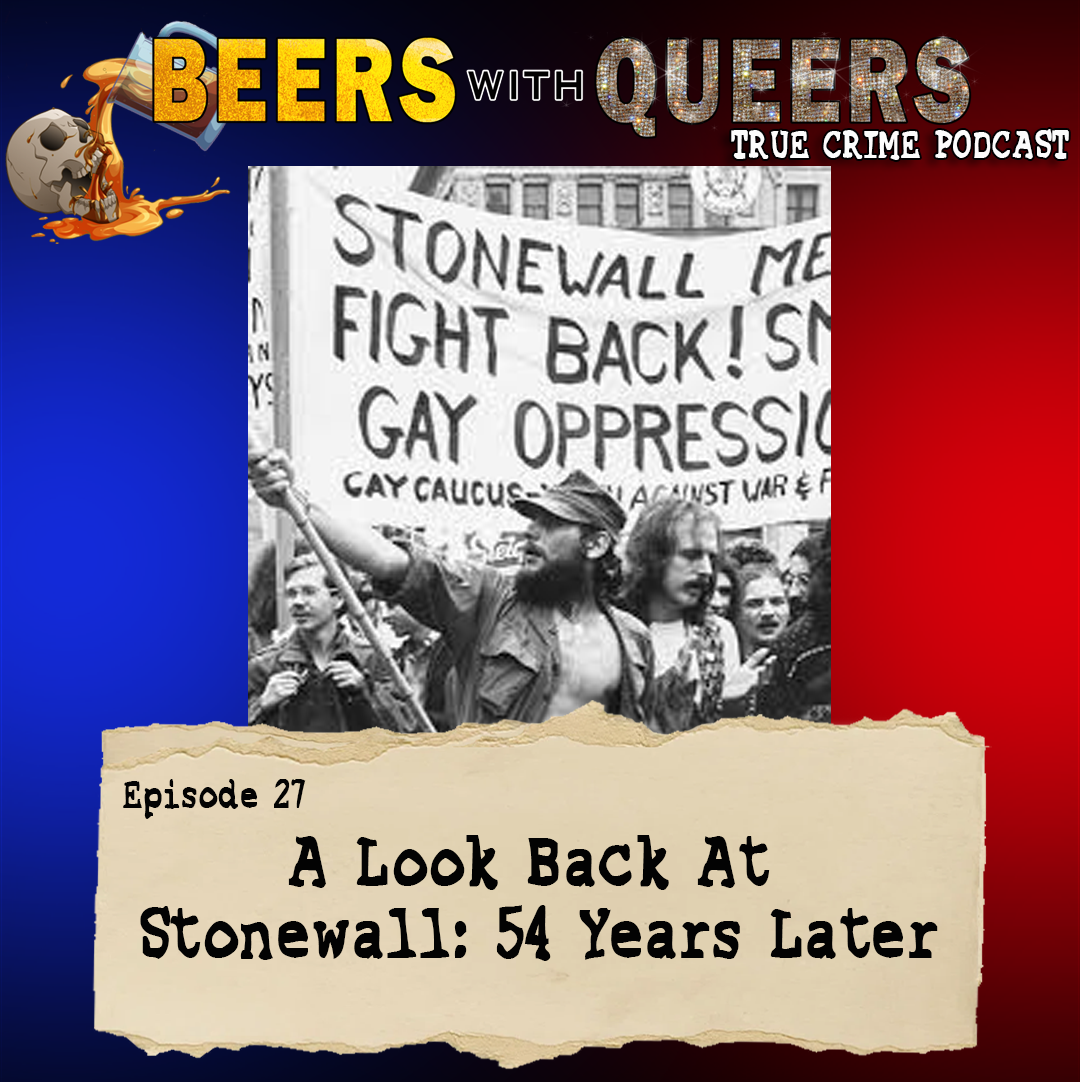 Beers With Queers True Crime Podcast LGBTQ queer history  mystery  gay justice pride 27.png