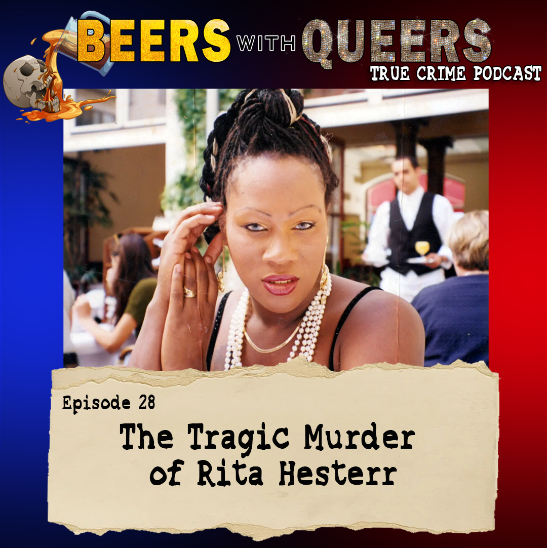 Beers With Queers True Crime Podcast LGBTQ queer history  mystery  gay justice pride 28.png