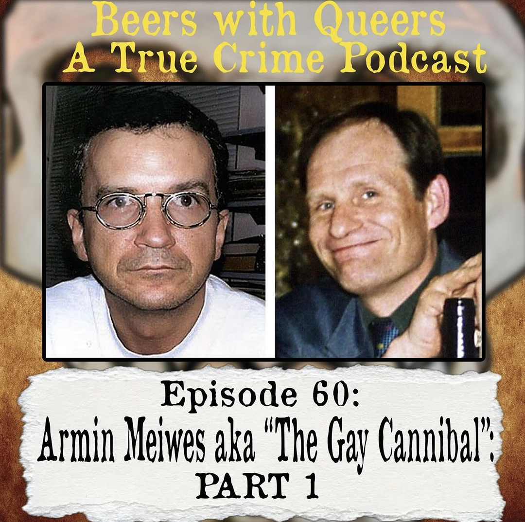 Beers With Queers True Crime Podcast LGBTQ queer history  mystery  gay justice pride 60.png