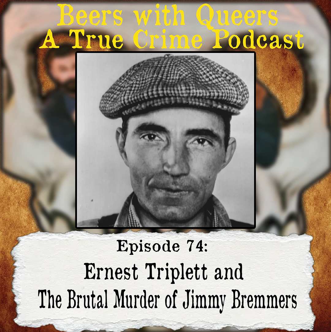 Beers With Queers True Crime Podcast LGBTQ queer history  mystery  gay justice pride 74.png
