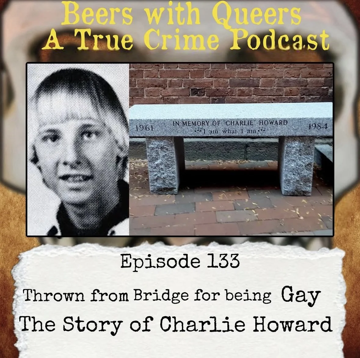 Beers With Queers True Crime Podcast LGBTQ queer history  mystery  gay justice pride 133.PNG