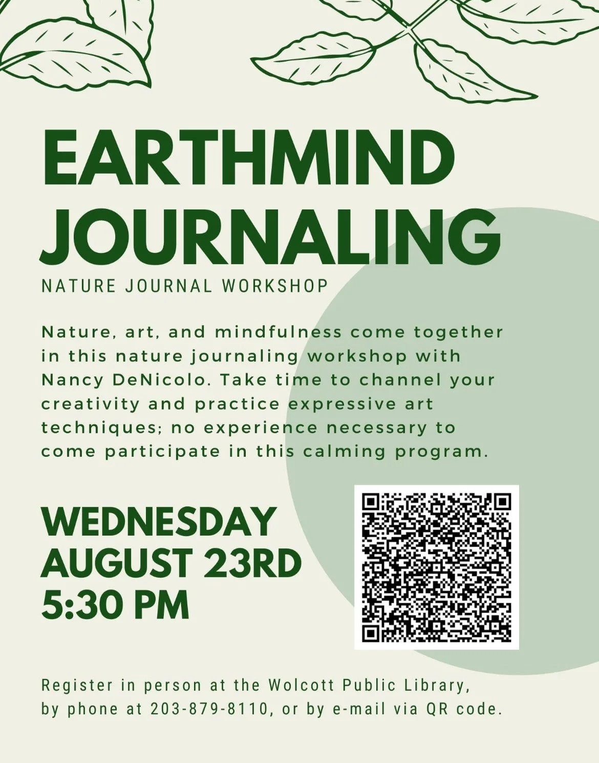 Poster for Earthmind Journaling Nature Journal Workshop with Nancy DeNicolo, scheduled for Wednesday, August 23rd at 5:30 PM at Wolcott Public Library. The poster features green leaves at the top, a green text title, and a QR code for registration.
