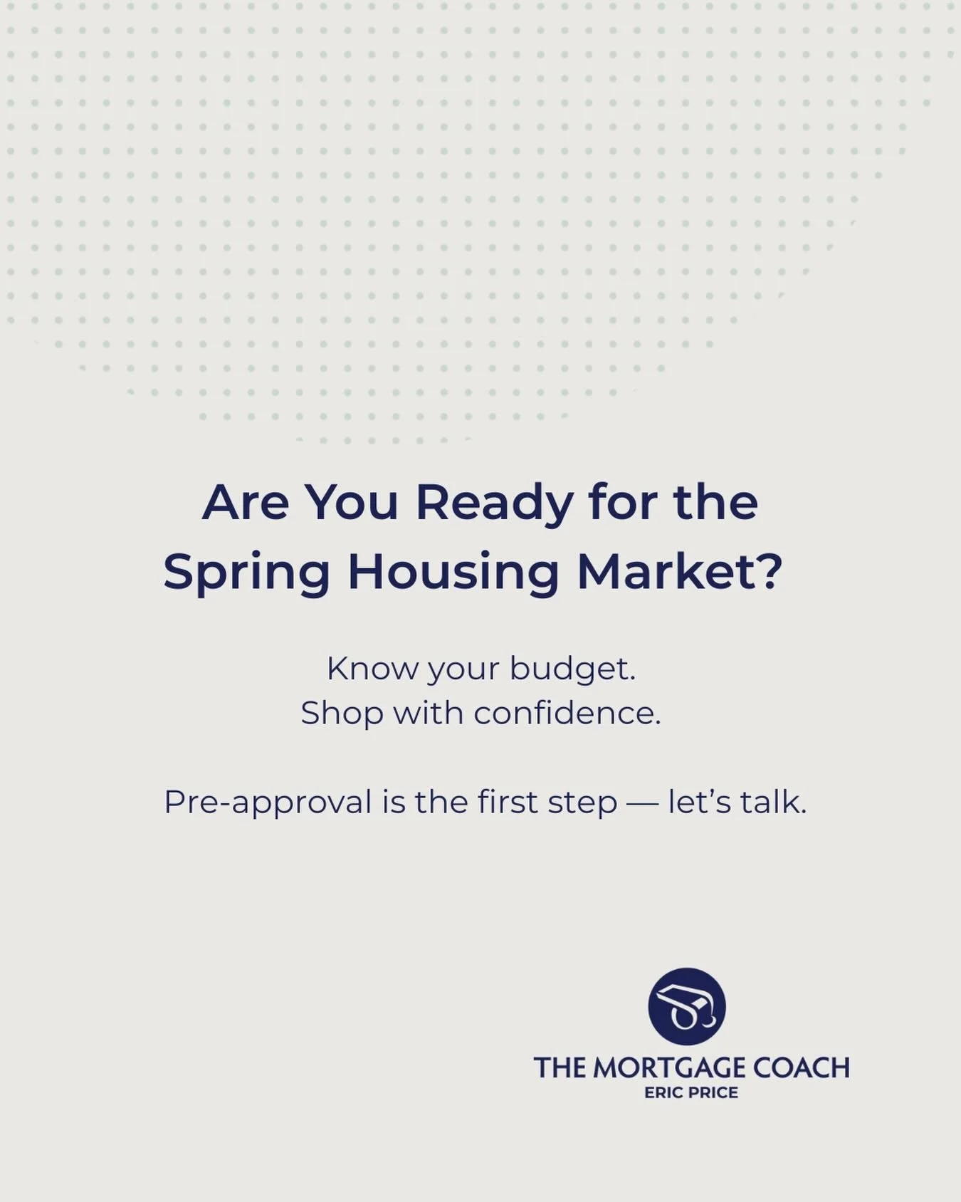 Are you ready to make your move? 🏡

Before you start house hunting, get clarity on your budget with a pre-approval.

✅ Know exactly what you can afford
✅ Shop confidently
✅ Stand out to sellers

Don&rsquo;t wait &mdash; the spring market moves fast!