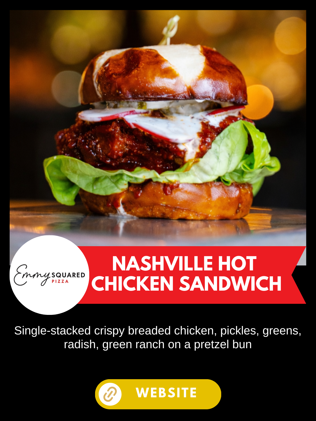 Nashville Scene's Hot Chicken Week 
Emmy Squared 
Nashville Hot Chicken Sandwich
Single-stacked crispy breaded chicken, pickles, greens, radish, green ranch on a pretzel bun