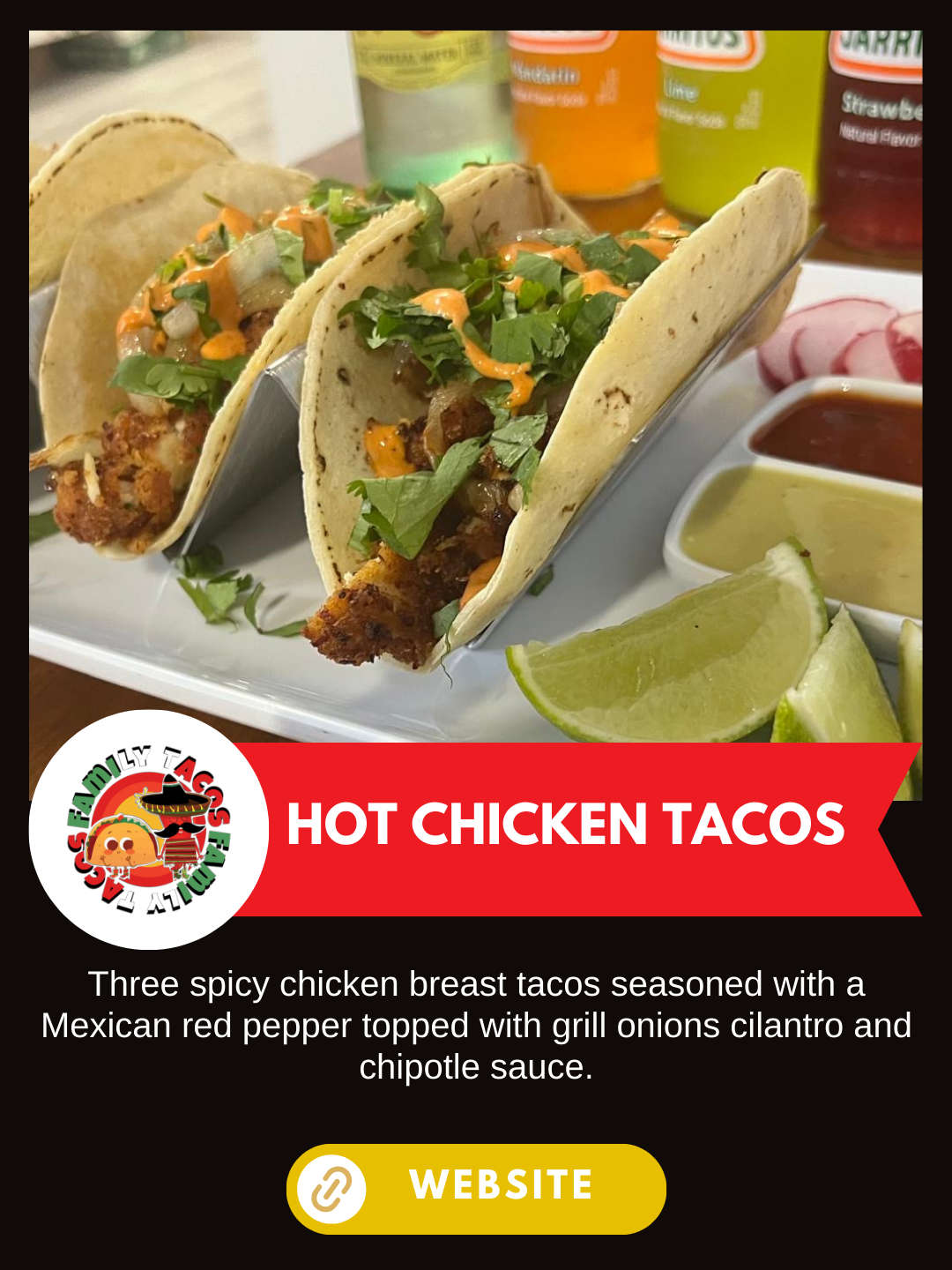 Nashville Scene's Hot Chicken Week 
Family Tacos
Hot Chicken Tacos
Three spicy chicken breast tacos seasoned with a Mexican red pepper topped with grill onions cilantro and chipotle sauce