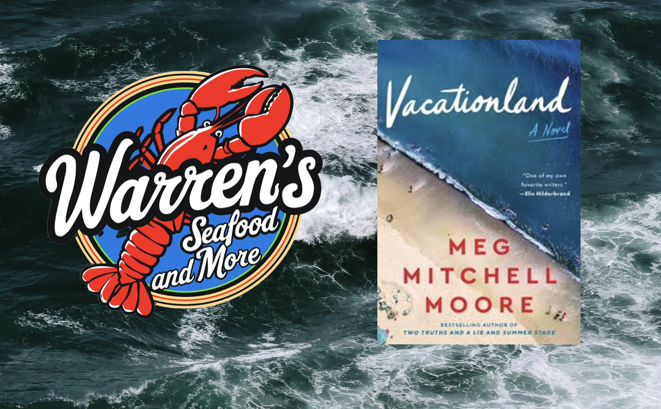 Warren’s Seafood &amp; More May Book Club: Vacationland