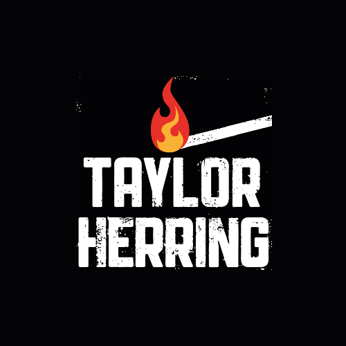 A black background with a logo that features a flame and a matchstick above the text 'Taylor Herring' in distressed white font.