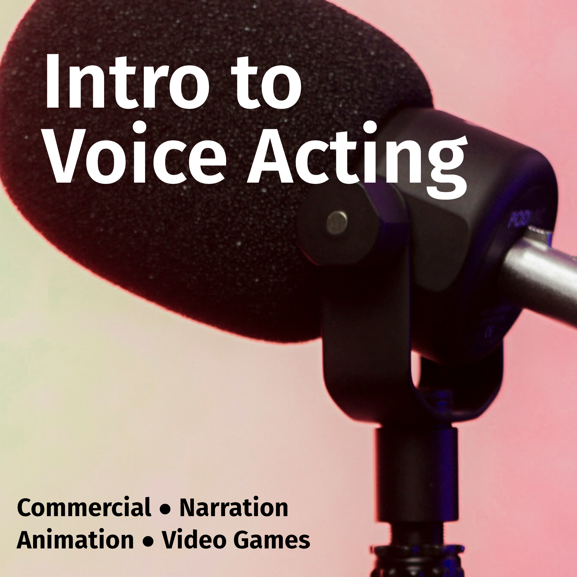 Microphone with foam cover on a stand against a pink background with white and black text promoting voice acting courses.