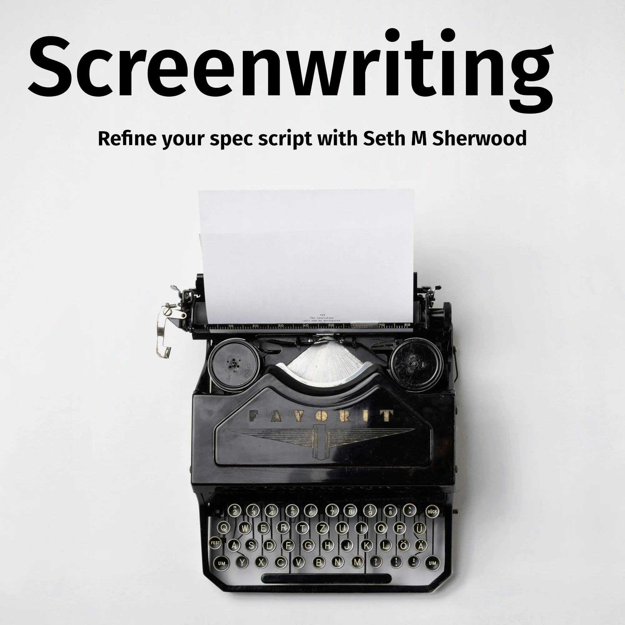 Book cover with a typewriter and the text 'Screenwriting: Refine your spec script with Seth M Sherwood'