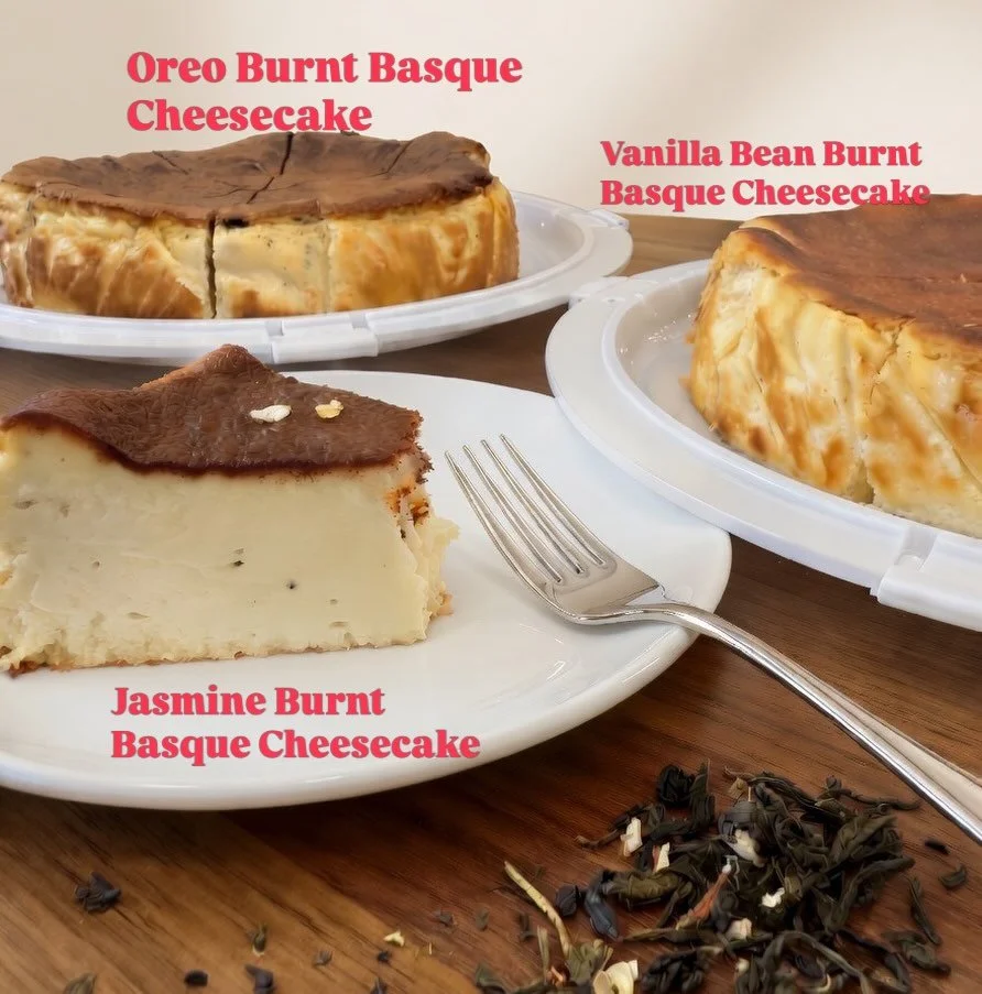 CREAMY BURNT BASQUE CHEESECAKES!
We now have 3 FLAVORS
1. Everyone&rsquo;s favorite Vanilla Bean Basque 
2. Oreo Basque 
🥁🥁🥁3. JASMINE Basque Cheesecake 

Our Jasmine Basque is infused with our jasmine tea. Every bite you encounter just enough jas