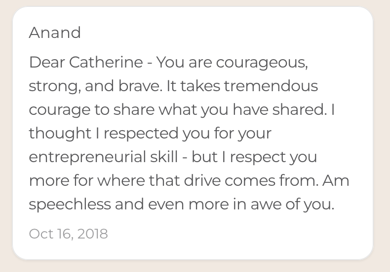 A screenshot of a heartfelt letter addressed to Catherine, praising her courage, strength, and entrepreneurial skill, dated October 16, 2018.