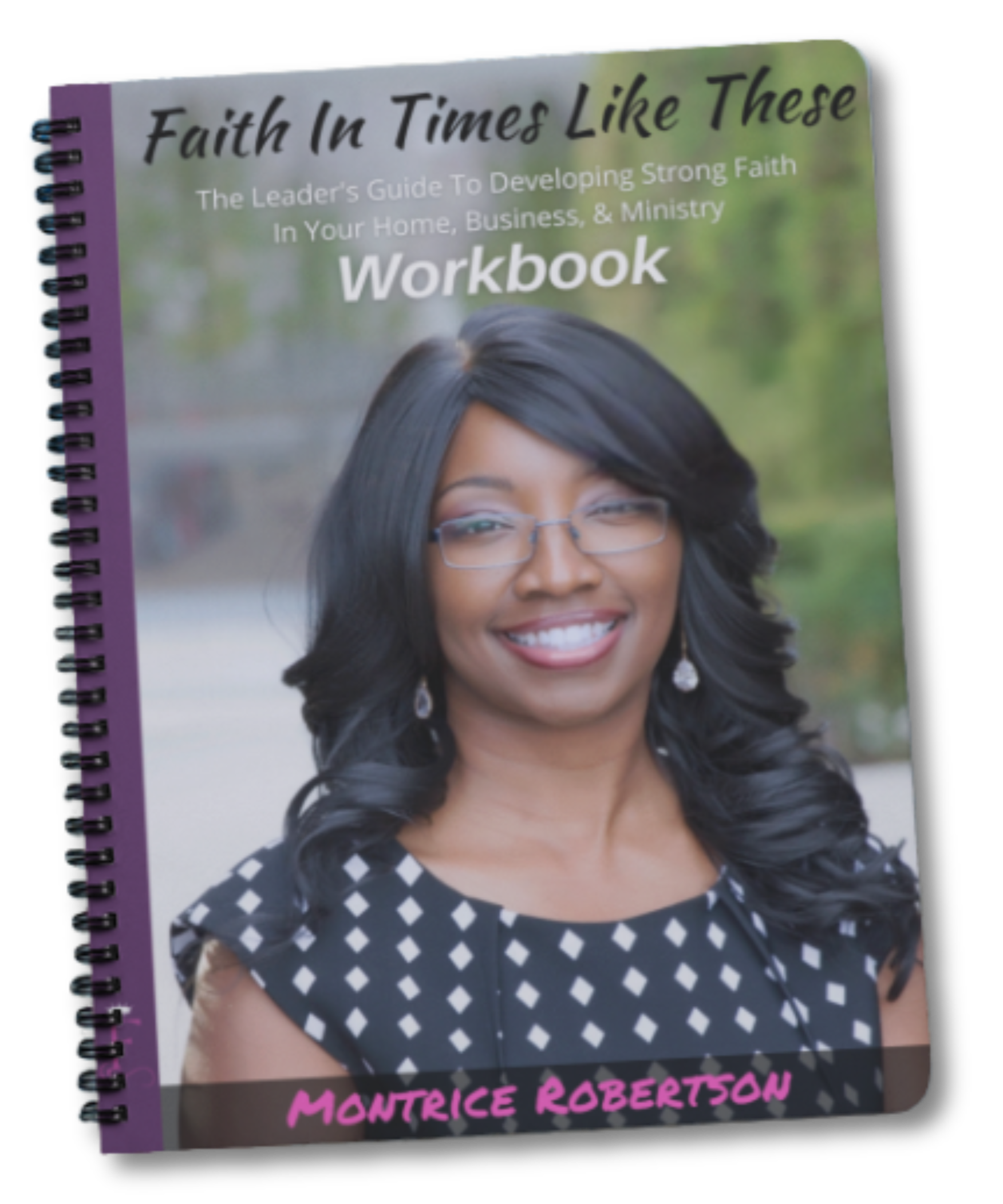 A workbook titled "Faith In Times Like These" with a smiling woman with black hair, glasses, and earrings on the cover.