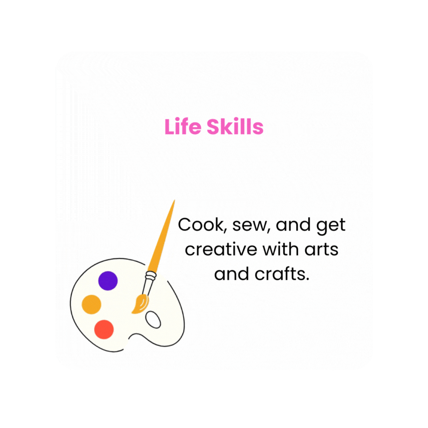A card titled "Life Skills" with a paint palette and brush illustration; text encourages cooking, sewing, and arts and crafts for creativity.