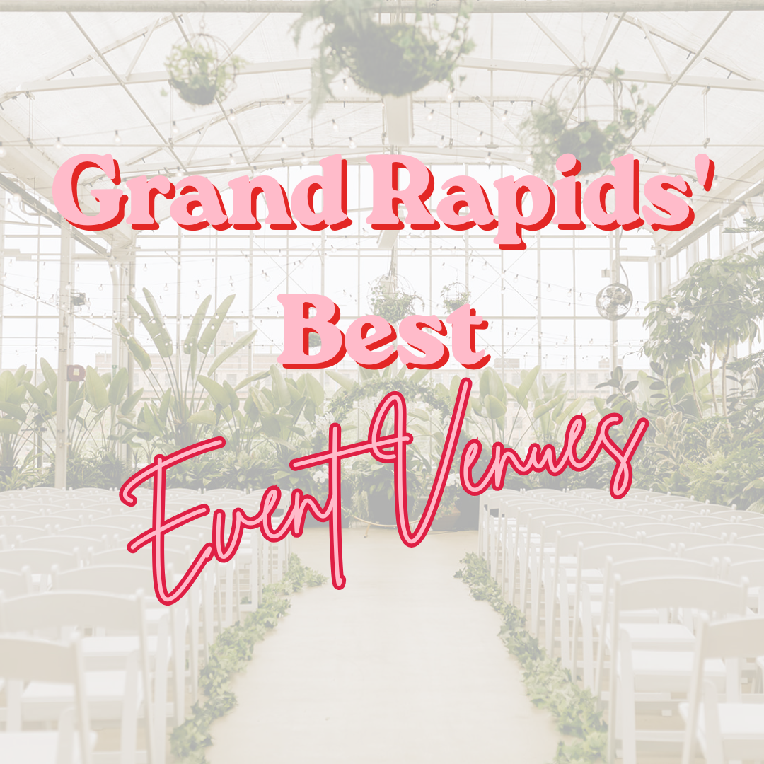 Grand Rapids' Best Event Venues