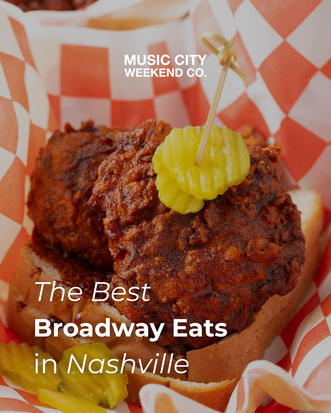 The Best Broadway Eats in Nashville