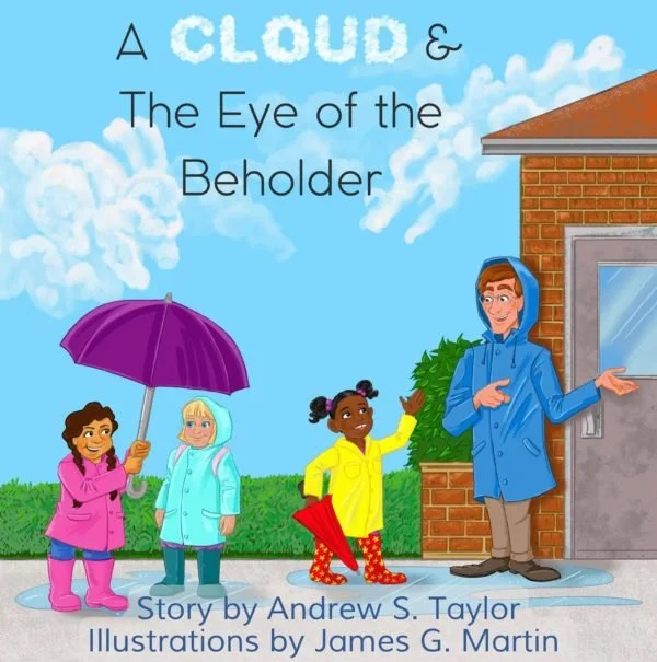 Children outside in rain with a teacher or adult, wearing rain jackets and boots, under a purple umbrella, near a brick building with a door. Cloudy sky with the text "A Cloud & The Eye of the Beholder" and credits for story and illustrations.