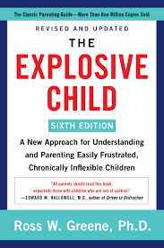 The Explosive Child by Ross Greene