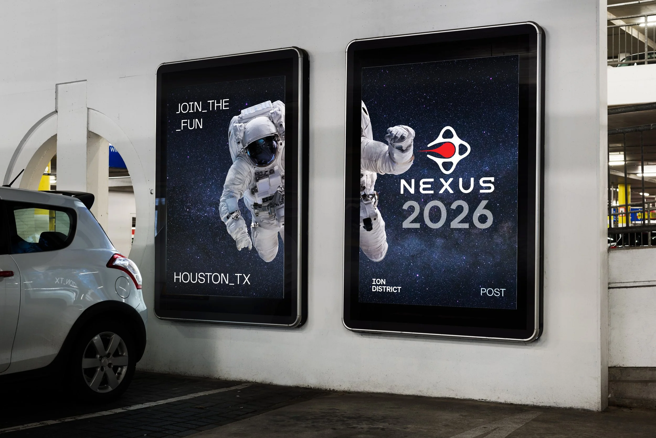 Two digital posters on a parking garage wall. The left poster features an astronaut floating in space with text "Join the fun" and "Houston, TX". The right poster shows a spacecraft logo with orbits around a star, with text "Nexus 2026" and "Ion Dist