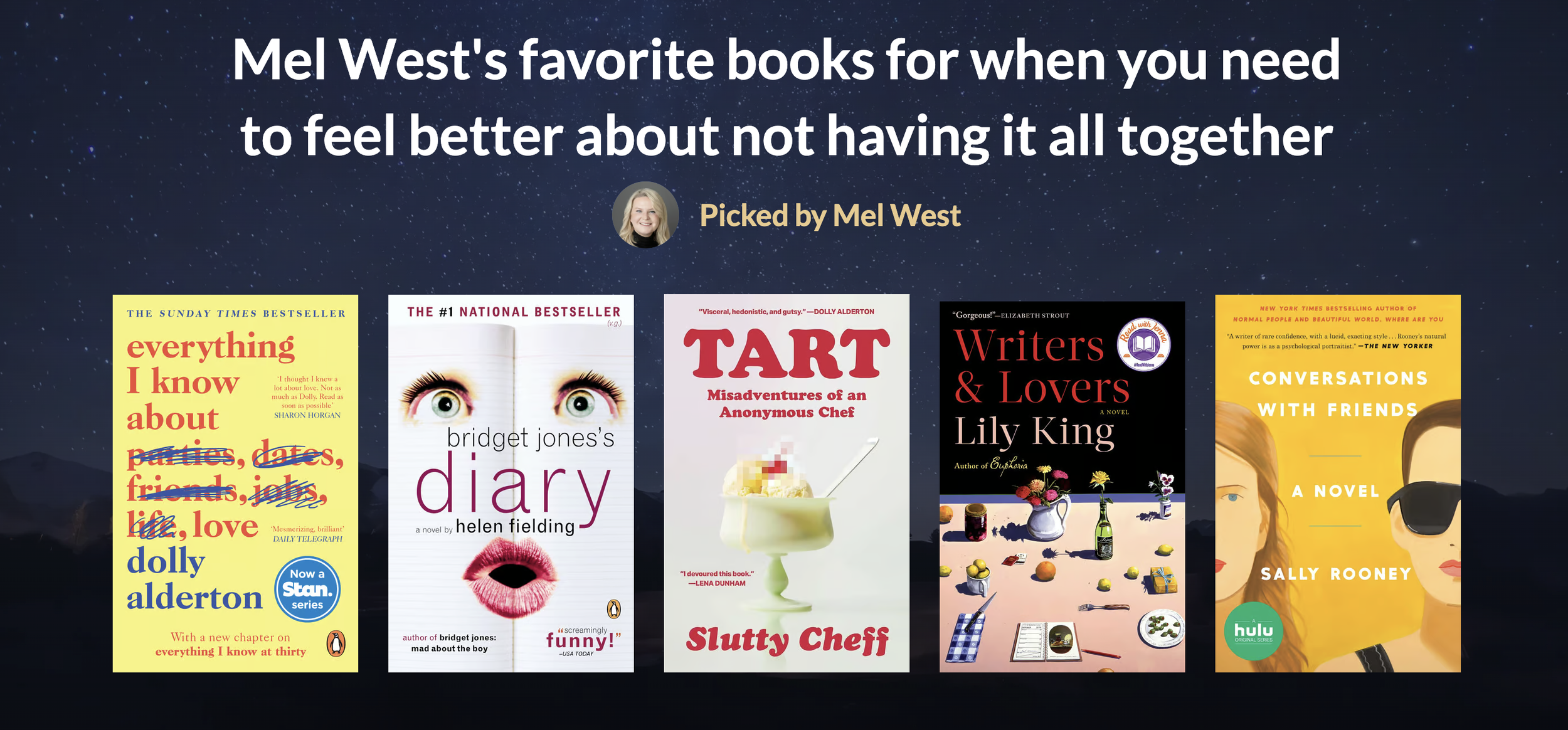 Bookdna: Mel West's favorite books for when you need to feel better about not having it all together