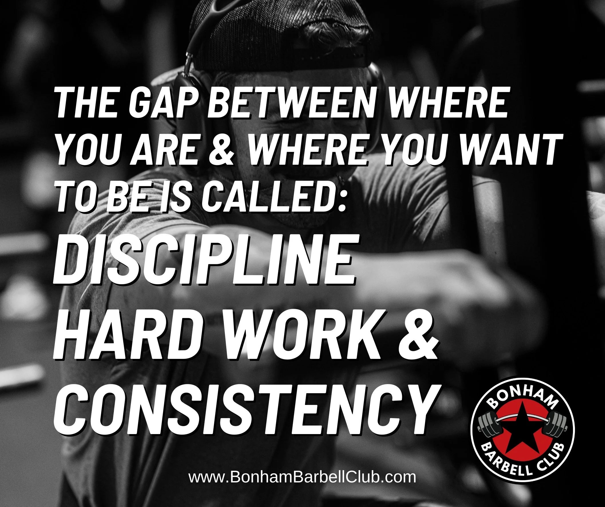 Gym Motivational Quotes - The Gap between where you are and where you want to be is called: Discipline, Hard Work, and Consistency.