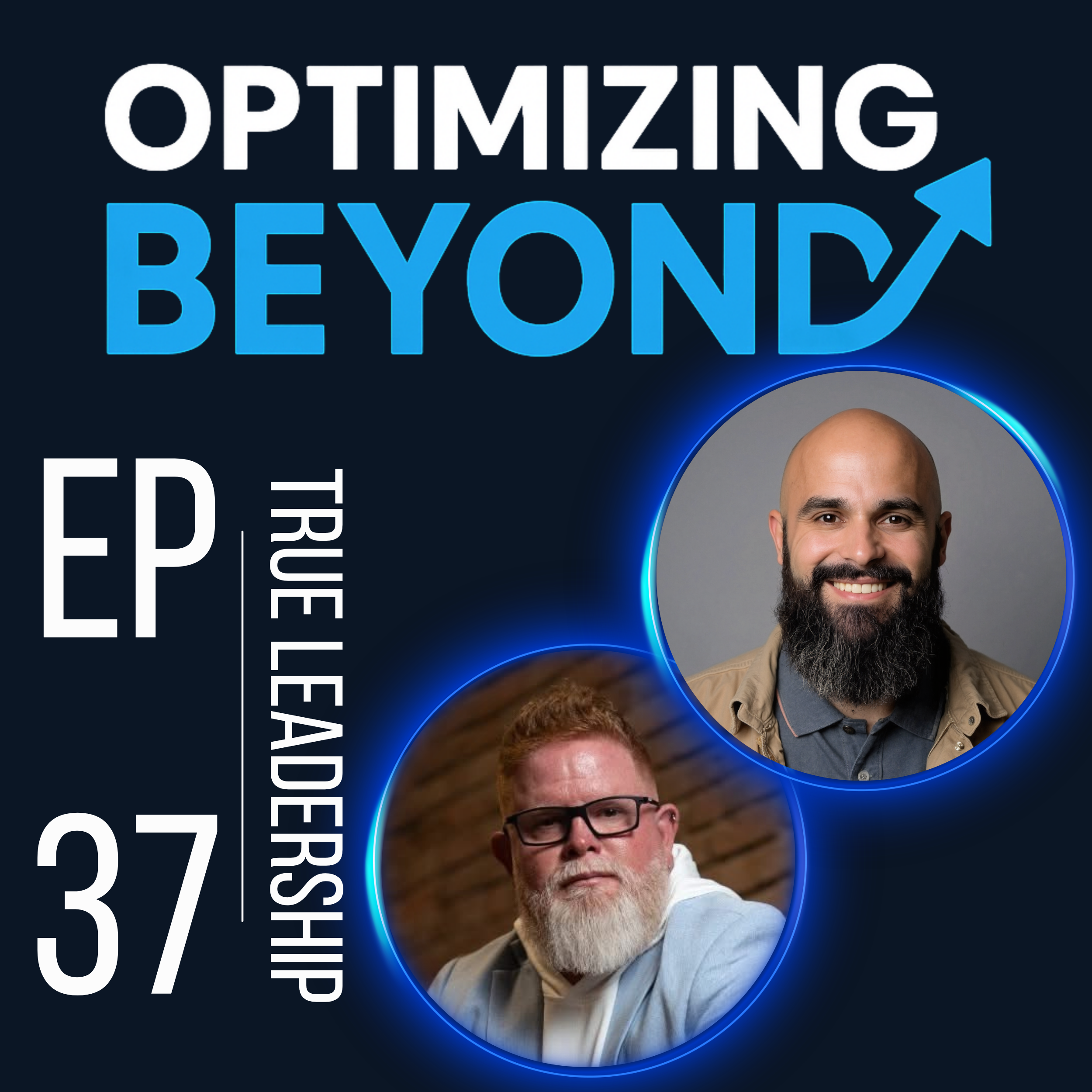 037 Optimizing Leadership: Why People Matter More Than Tasks | Ft Bart Paden