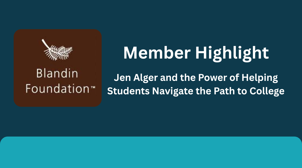 Member Spotlight: Jen Alger and the Power of Helping Students Navigate the Path to College