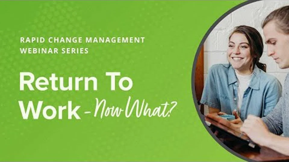 Return to Work – Now What?
