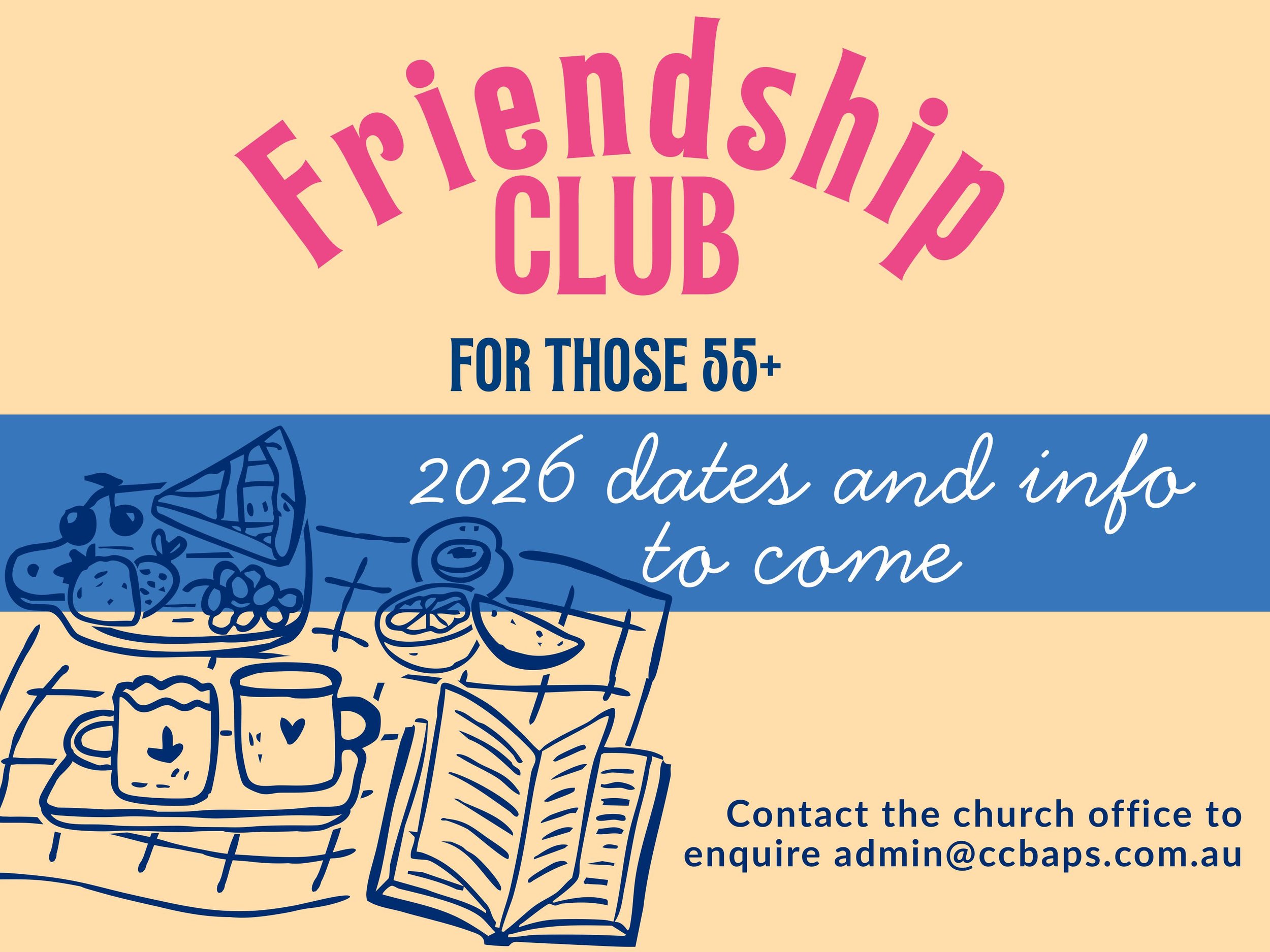 Flyer for a friendship club for those aged 55 and over, with 2026 dates and info to come, featuring illustrations of food, coffee mugs, an open book, and a table.