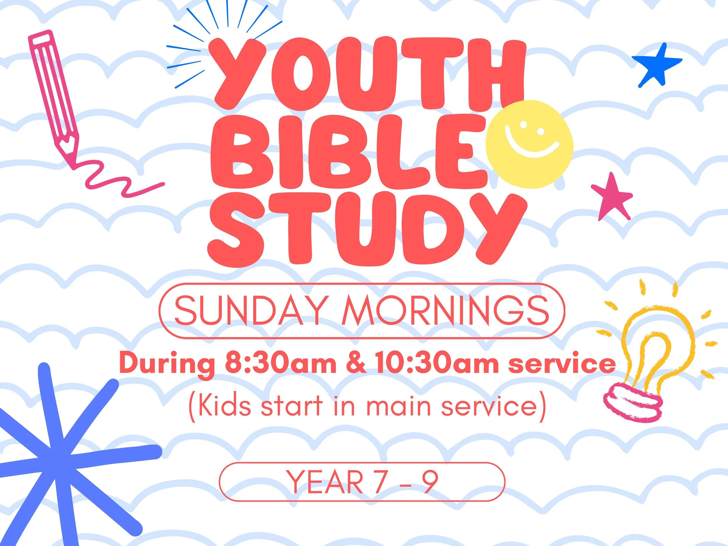 Colorful flyer for Youth Bible Study on Sunday mornings, with illustrations of a smiling moon, star, light bulb, pencil, and a snowflake, highlighting times and age group.