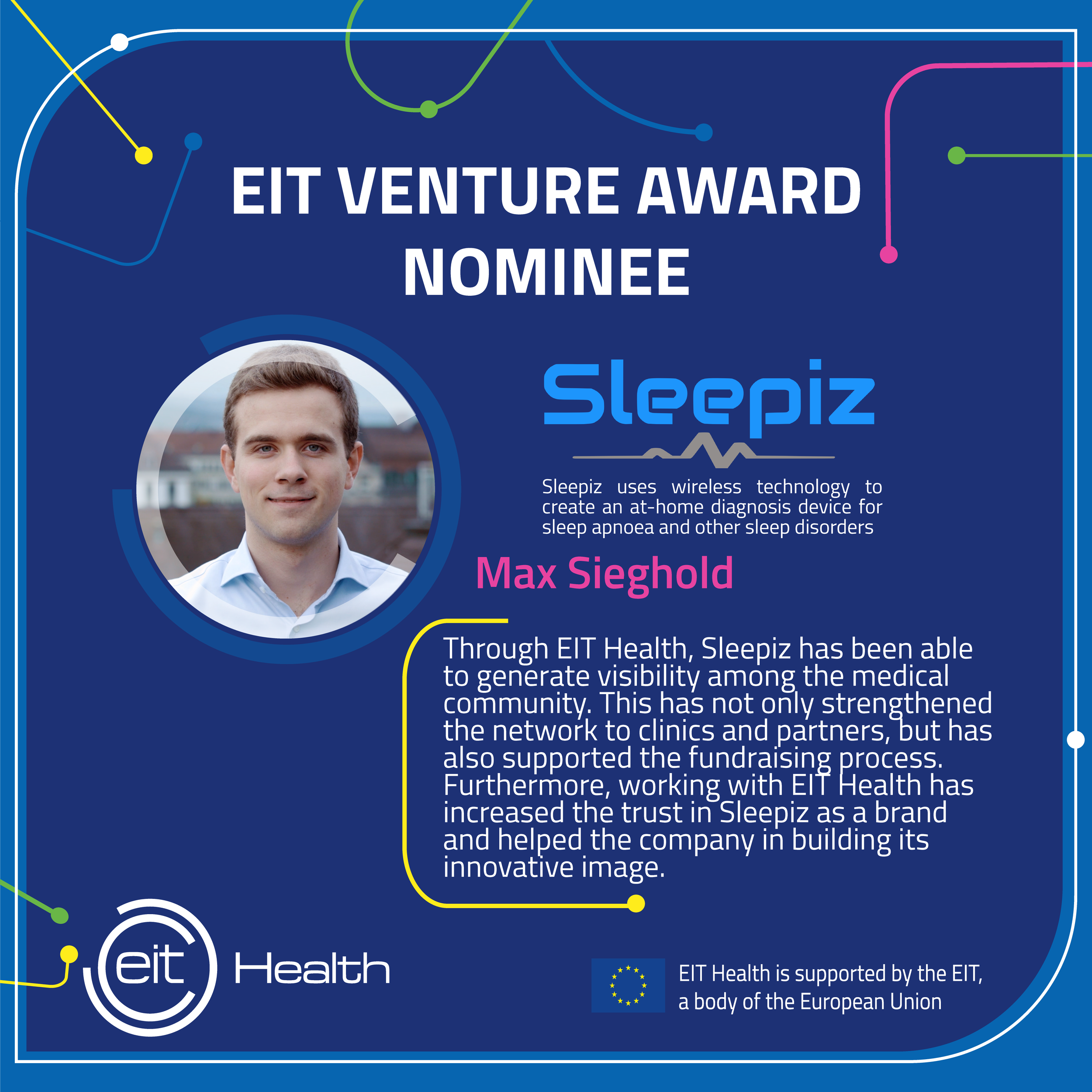 A graphic design with a blue background, displaying an award nomination for Sleepiz, a company using wireless technology for sleep disorder diagnosis. The image features a circular photo of Max Sieghold, the nominee, and includes text about Sleepiz's
