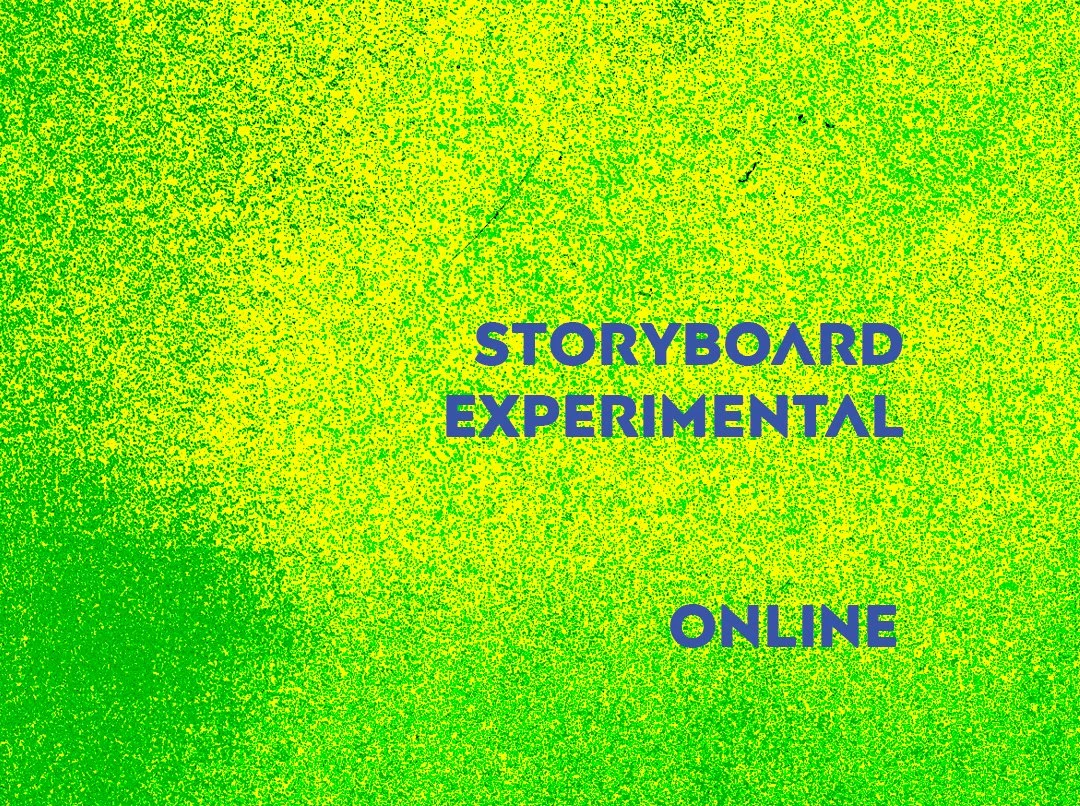Storyboard experimental/ Online