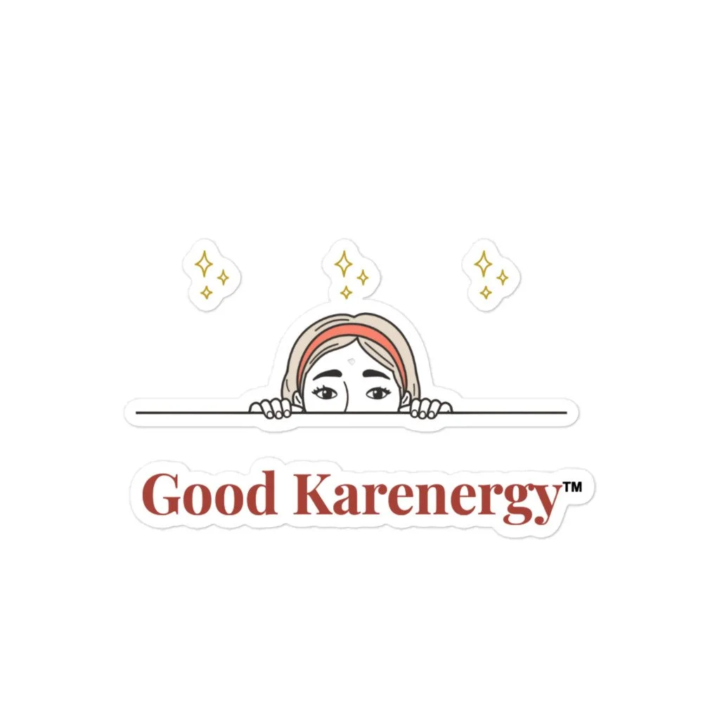 Good Karenergy with Peeking Karen