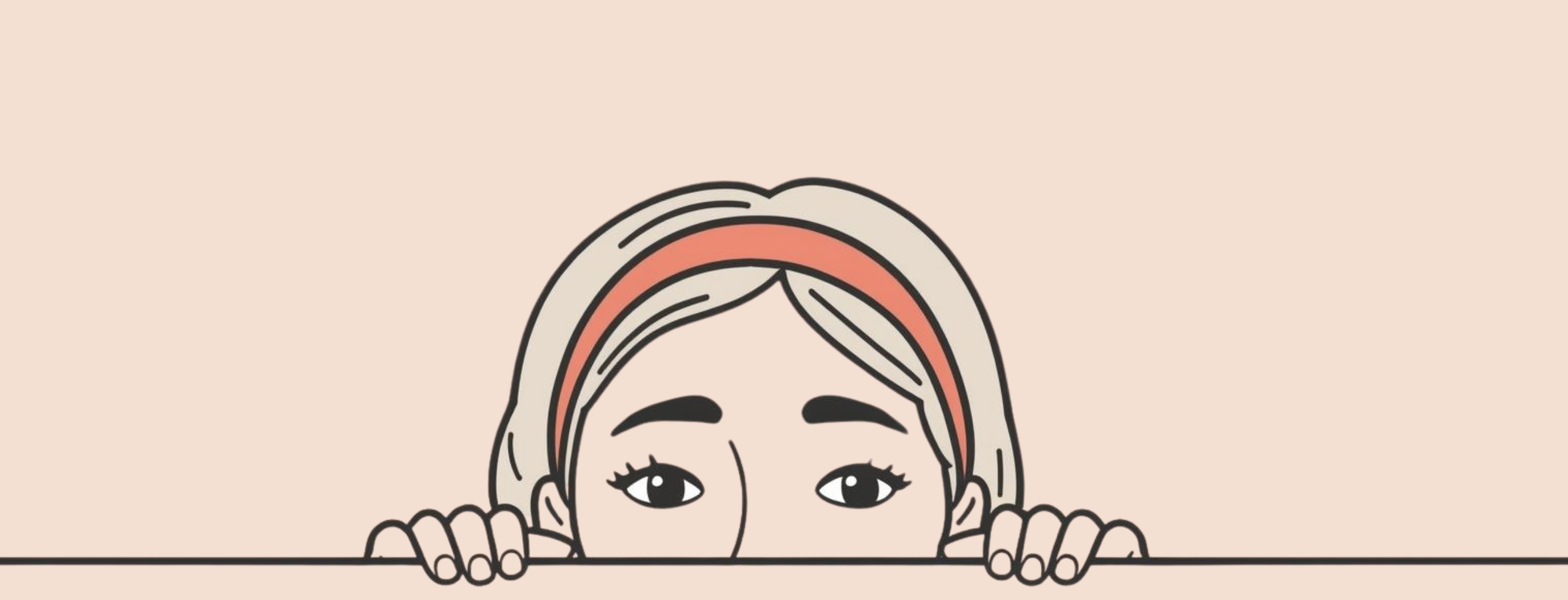 A cartoon girl with a headband peeking over a edge, with only her eyes, eyebrows, and hands visible.