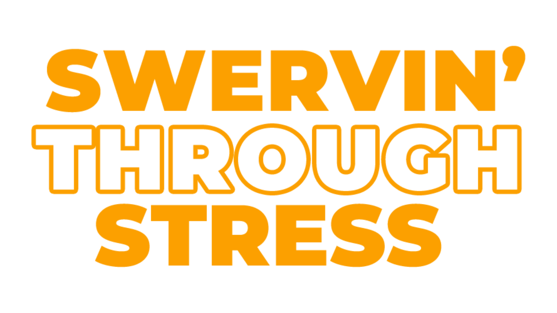 Orange logo with text "Swervin' Through Stress" in capital letters.
