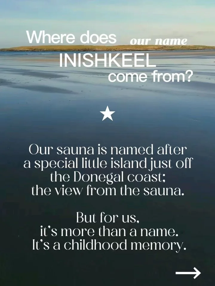 Inishkeel Sauna; warming Scandinavian-style sauna sessions paired with a refreshing dip at the Blue Flag Narin Portnoo strand &amp; fresh Wild Atlantic air. 

Nestled at Narin Portnoo Strand, Co. Donegal, our unique wood-fired sauna is the perfect pl