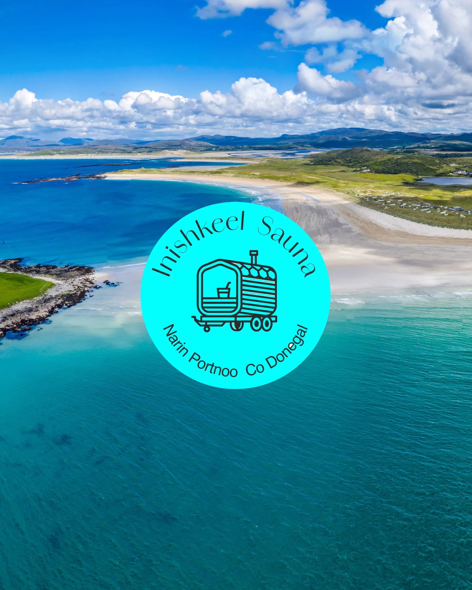 Aerial view of a coastal landscape with beach, ocean, and green rolling hills, overlaid with a blue circle logo that says 'Inishkeel Sauna, Narin Portnoo, Co Donegal' with a graphic of a sauna on wheels.
