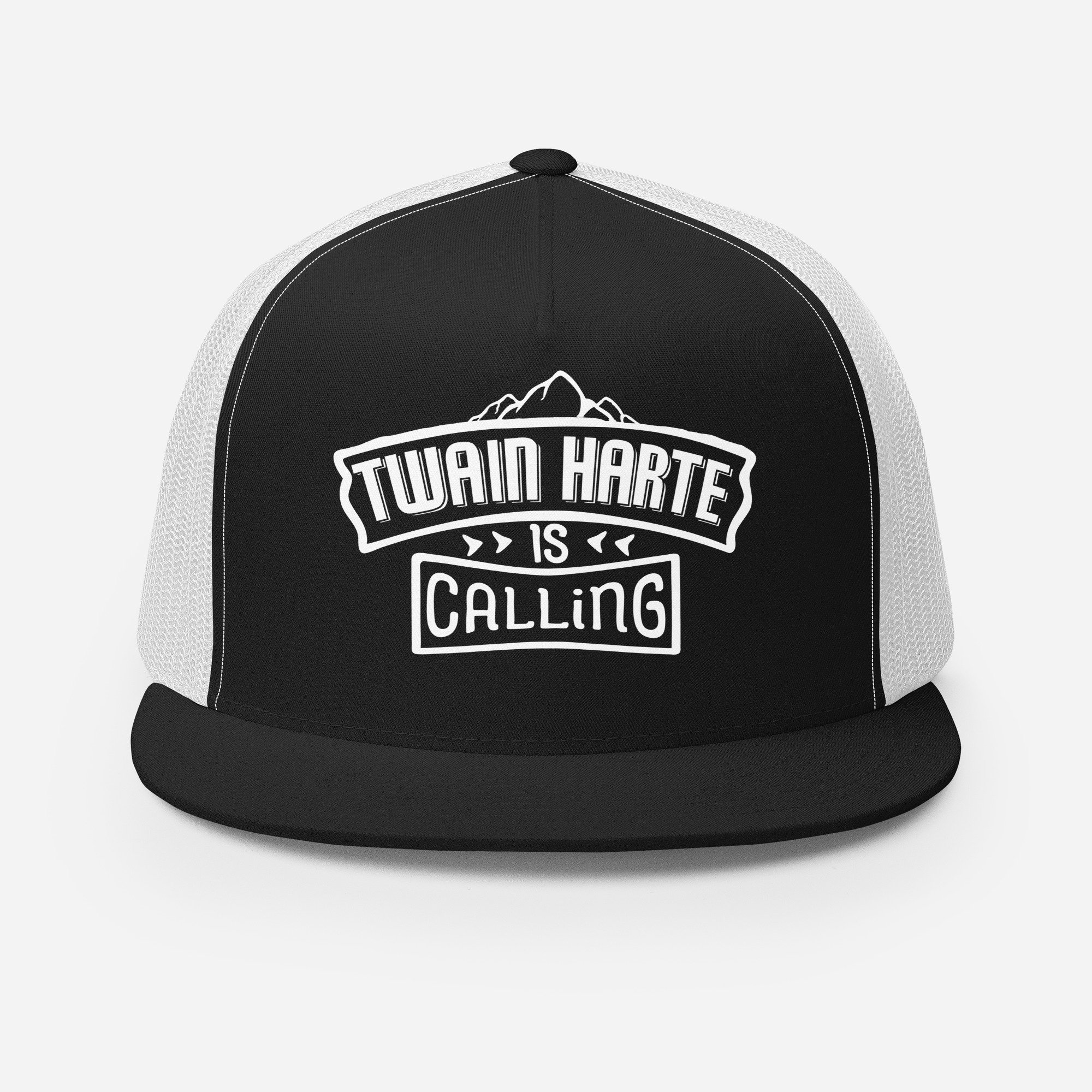 Twain Harte is Calling - Trucker Cap