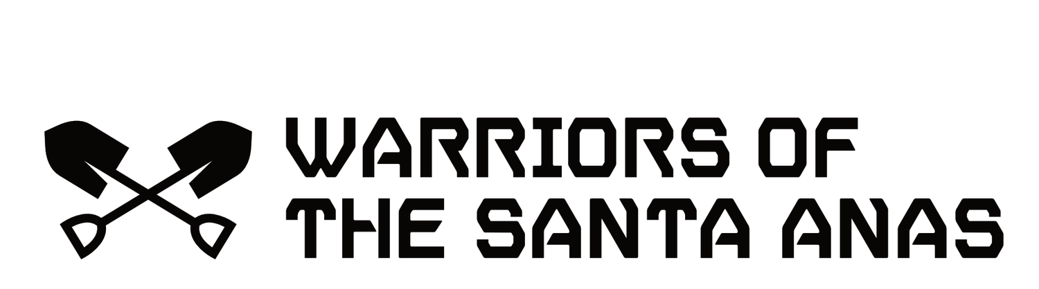 Warriors of the Santa Anas: Stewardship of the Santa Ana Mountains