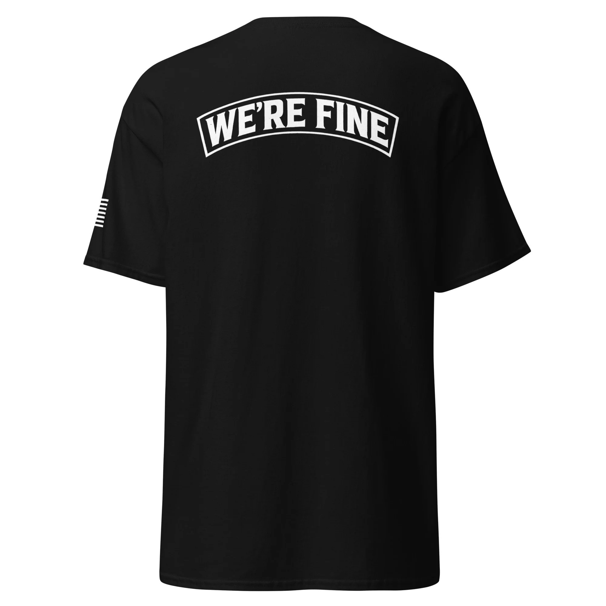 We're Fine Tee