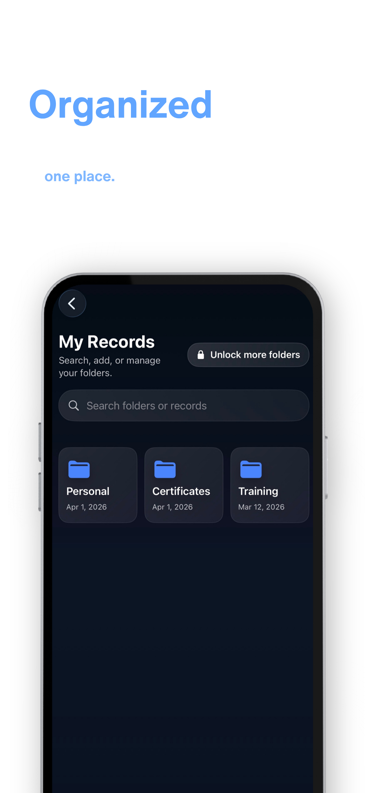 A digital graphic with the text "Keep Everything Organized" and icons representing cloud storage. Shows a smartphone screen with a file management app including folders labeled Personal, Certificates, and Training, with respective dates.
