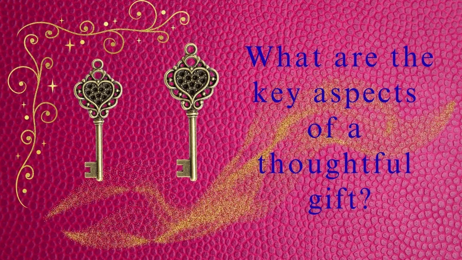 What are the key aspects of a thoughtful gift?