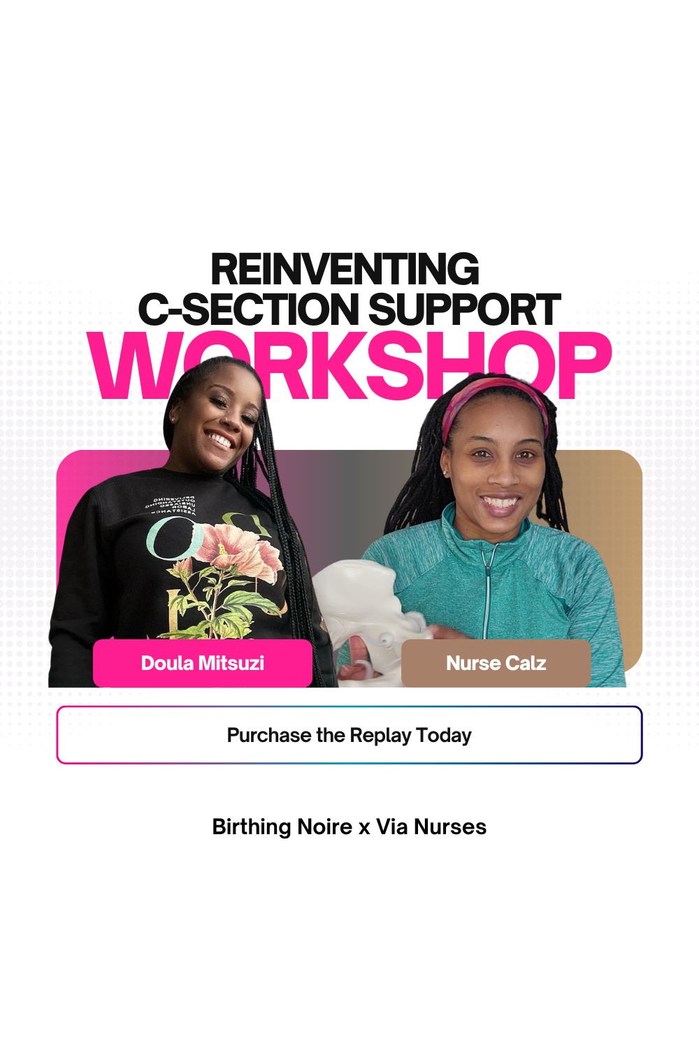 C-Section Reinvention: Mastering Confident Client Care Workshop