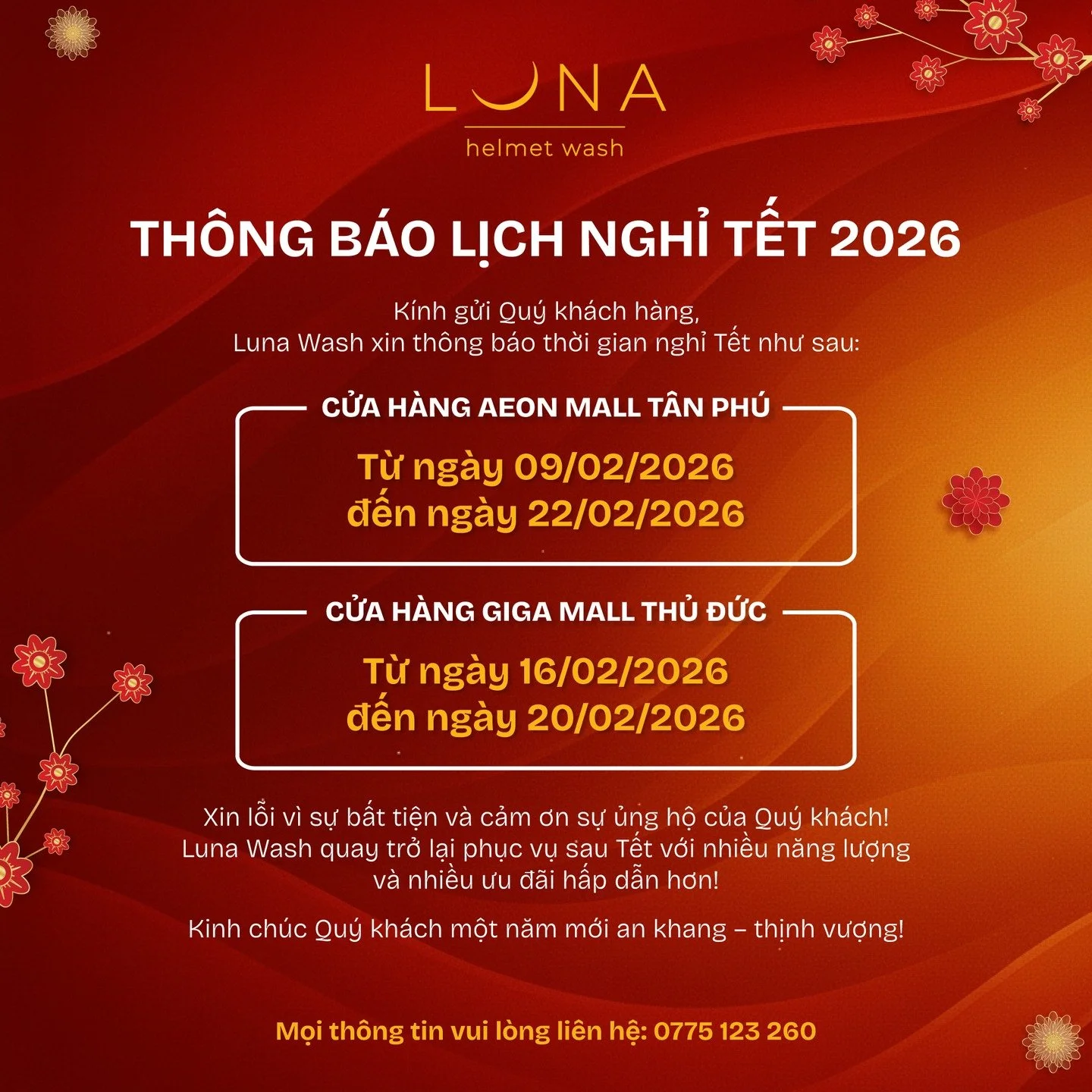 🌸 LUNA WASH TH&Ocirc;NG B&Aacute;O NGHỈ TẾT NGUY&Ecirc;N Đ&Aacute;N 2026 🌸

Qu&yacute; kh&aacute;ch h&agrave;ng th&acirc;n mến,
Nh&acirc;n dịp Tết Nguy&ecirc;n Đ&aacute;n 2026, Luna Wash xin ph&eacute;p tạm ngưng hoạt động tại c&aacute;c chi nh&aac