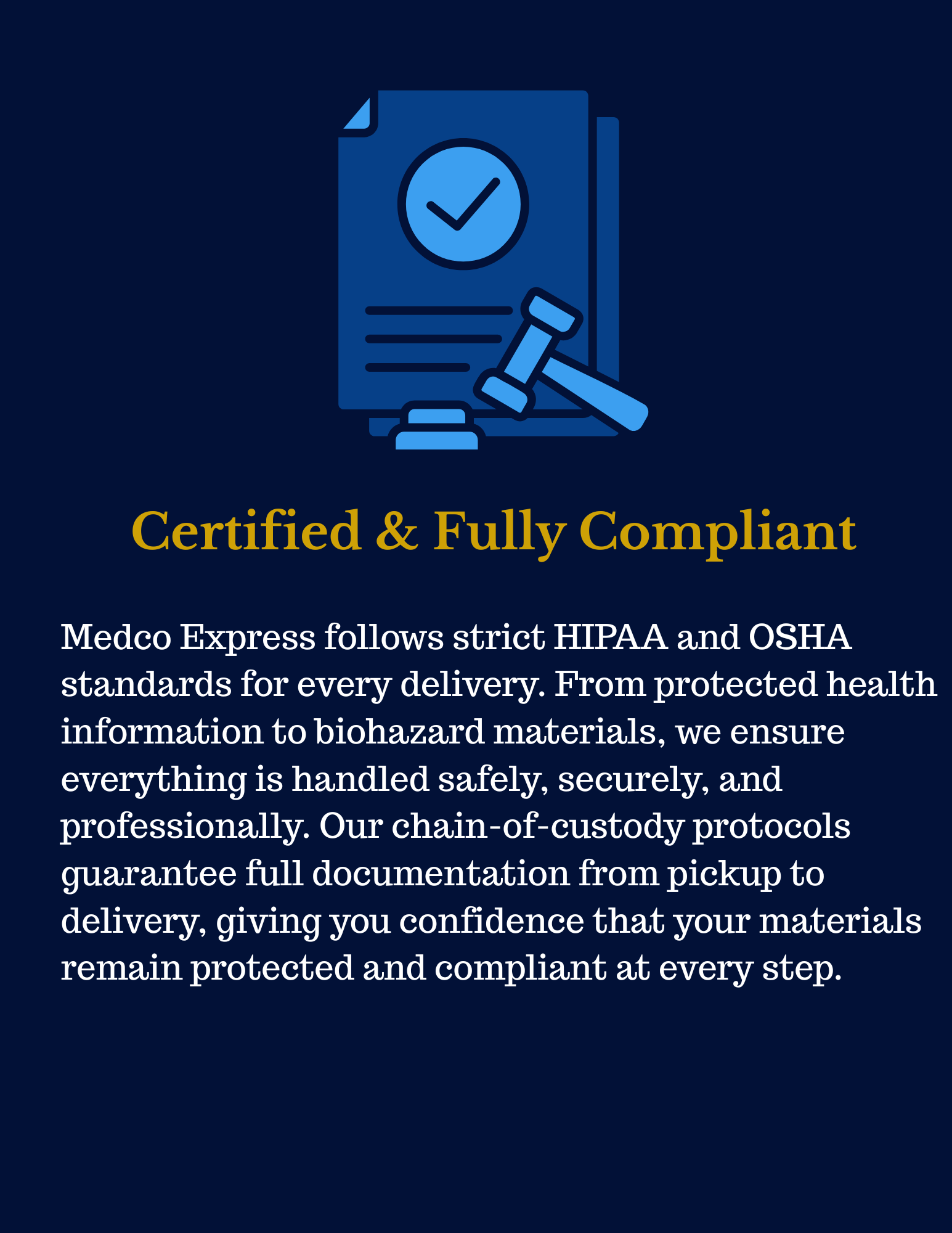Icon of a document with a checkmark and gavel above the text reading 'Certified & Fully Compliant', followed by details about Medco Express's adherence to HIPAA and OSHA standards for safe handling and documentation of health and biohazard materials.