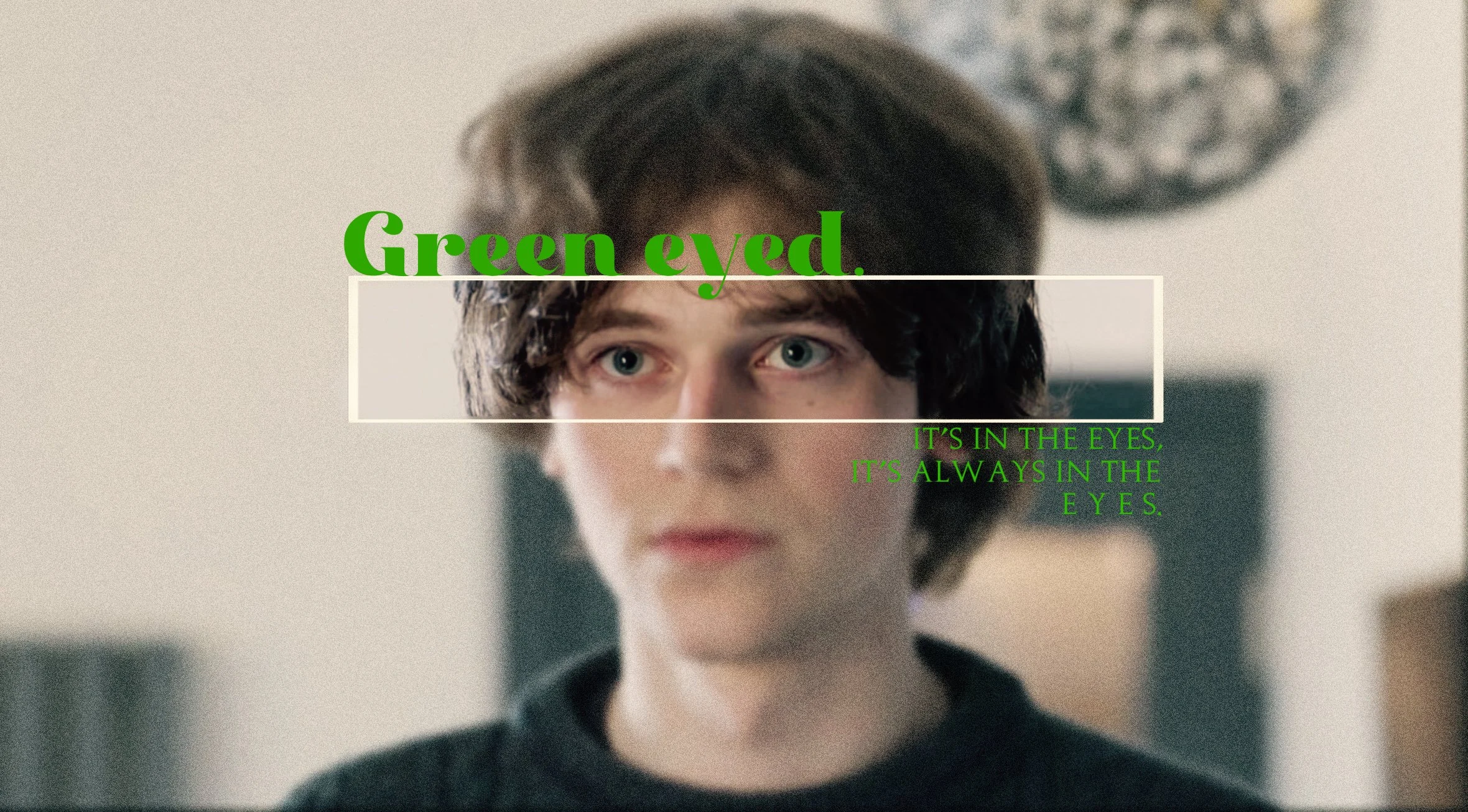 Green Eyed - Short Film