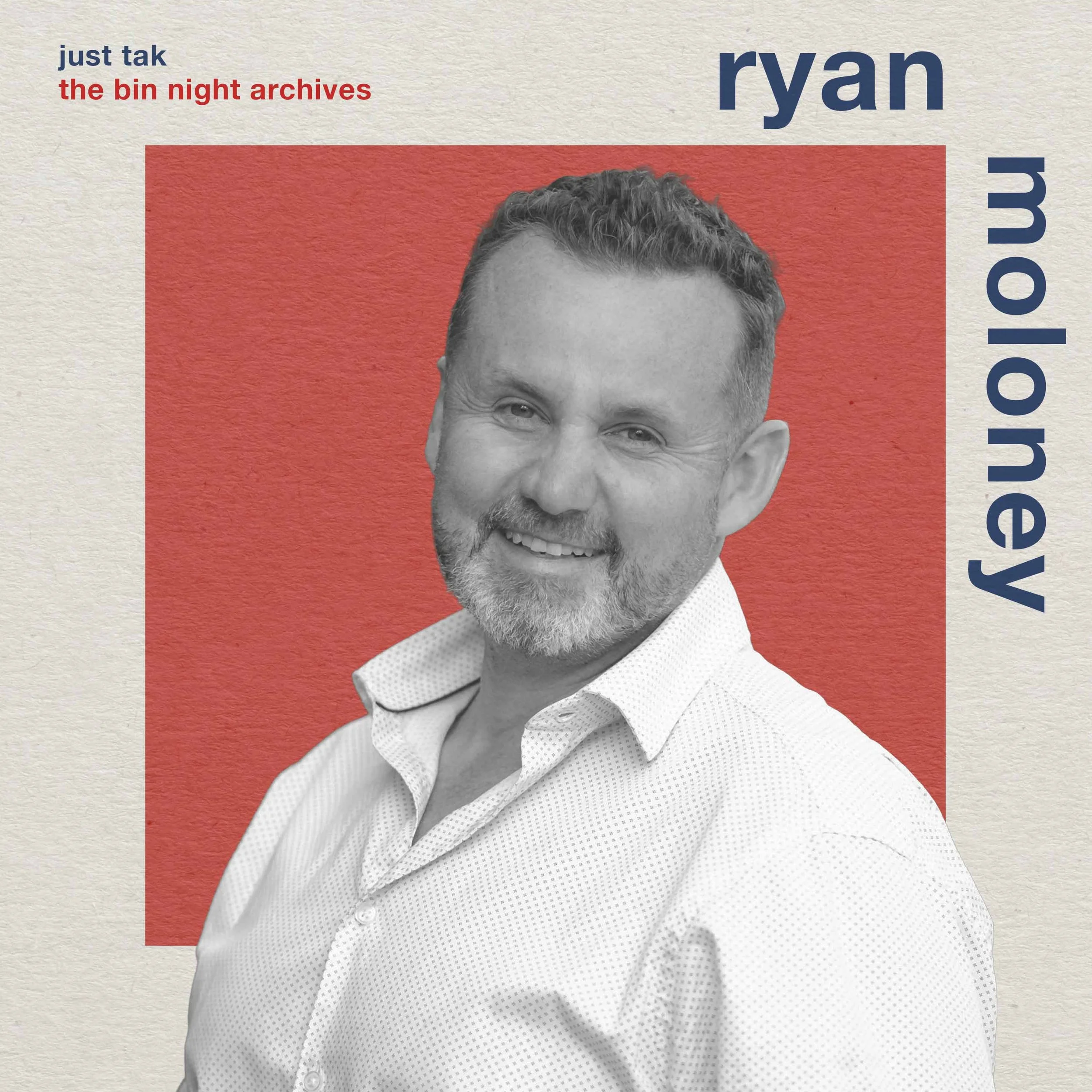 ryan moloney | 05