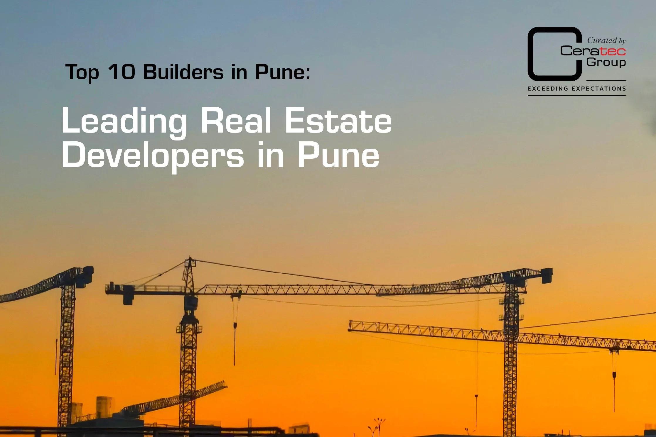 Top 10 Builders in Pune: Leading Real Estate Developers in Pune&nbsp;