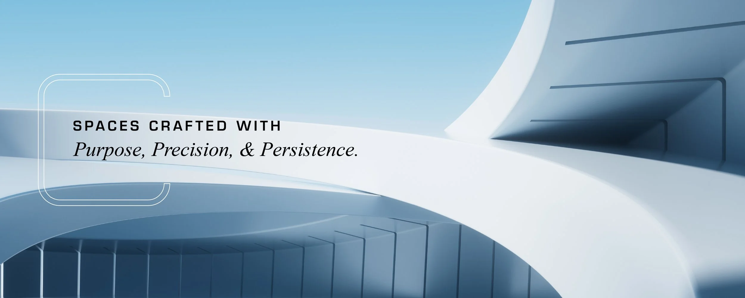 Abstract futuristic architecture with sleek, curved lines and shades of blue, featuring text that reads 'Spaces crafted with purpose, precision, & persistence.'