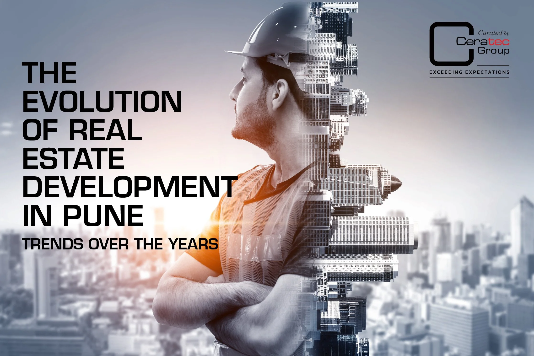The Evolution of Real Estate Development in Pune: Trends Over the Years