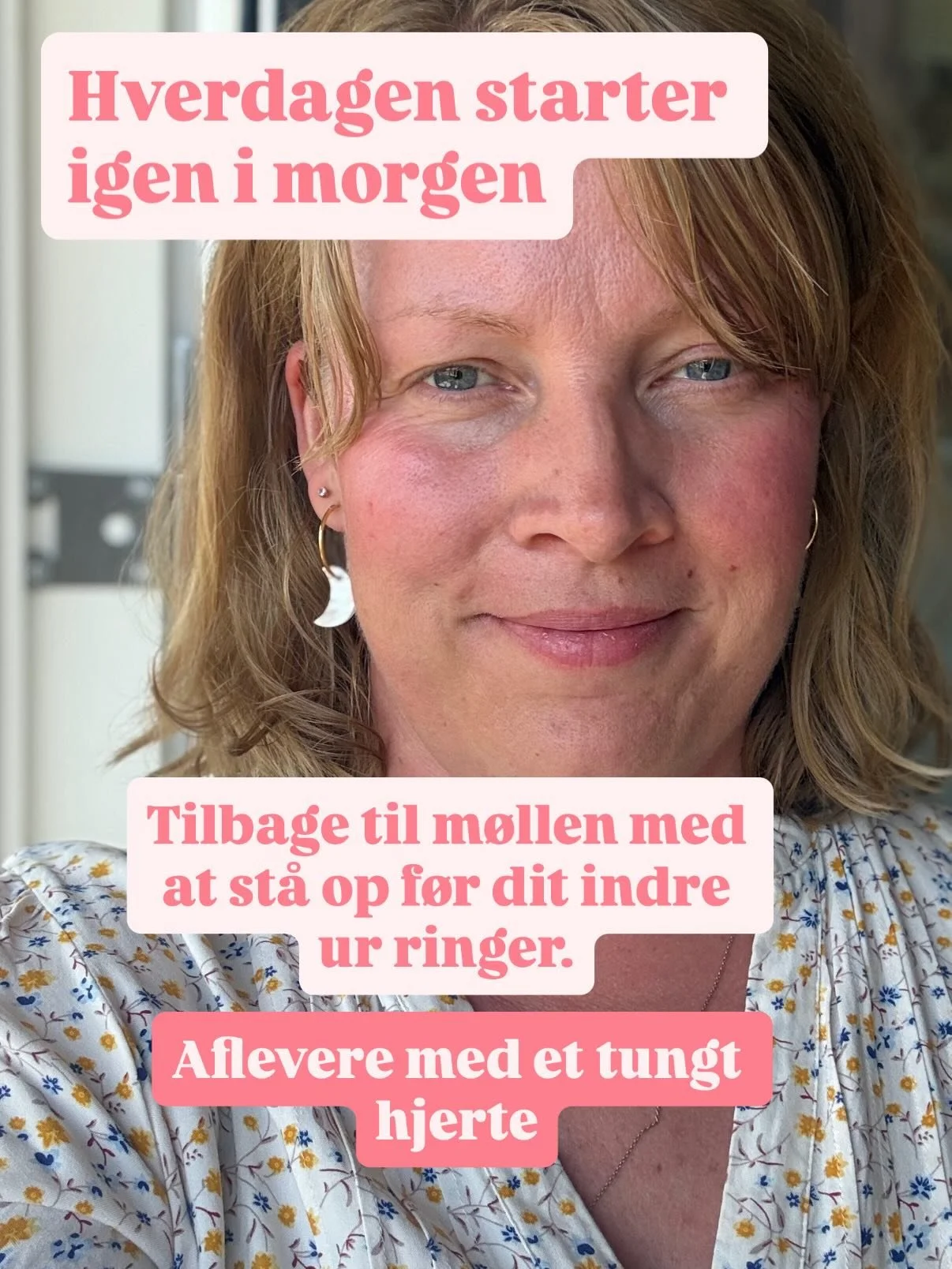 Det er hverdag igen i morgen efter en dejlig forl&aelig;nget weekend sammen som familie.

Tilbage til m&oslash;llen med at st&aring; op f&oslash;r dit indre ur ringer. 

Aflevere tr&aelig;tte b&oslash;rn med et tungt hjerte

Selvom du savner voksen- 